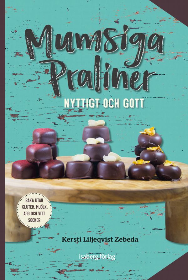 Mumsiga praliner | 1:a upplagan