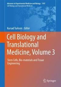 Cell Biology and Translational Medicine, Volume 3 | 1:a upplagan