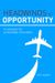Headwinds of Opportunity