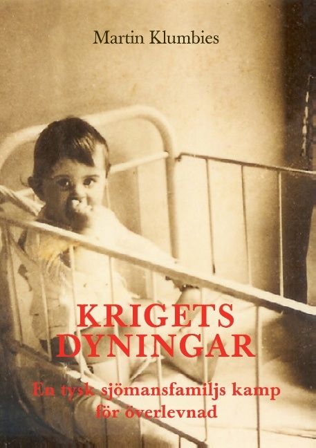 Krigets dyningar | 1:a upplagan