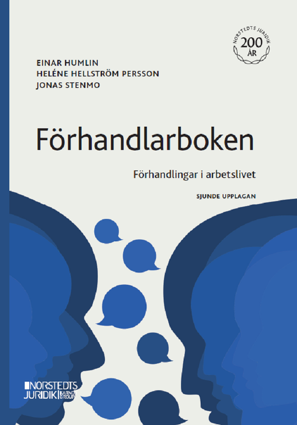 Förhandlarboken : Förhandlingar i arbetslivet | 7:e upplagan
