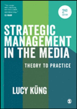 Strategic Management in the Media |  2:e upplagan