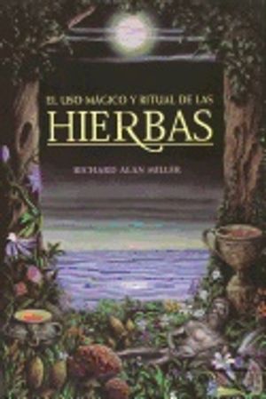 El Uso Magico De Las Hierbas