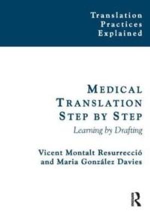 Medical translation step by step - learning by drafting