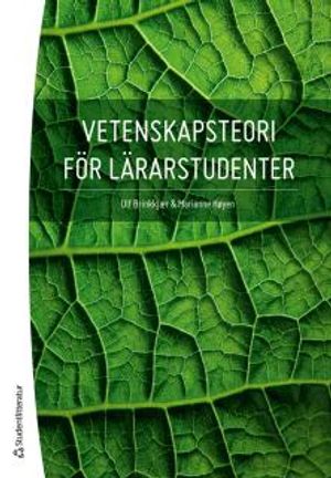 Vetenskapsteori för lärarstudenter | 1:a upplagan