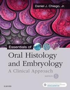 Essentials of Oral Histology and Embryology | 5:e upplagan