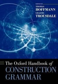 The Oxford Handbook of Construction Grammar | 0:e upplagan