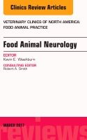 Food animal neurology, an issue of veterinary clinics of north america: foo | 0:e upplagan