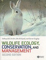 Wildlife Ecology, Conservation, and Management With CDROM
