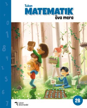 Tukan Matematik 2B Öva mera | 1:a upplagan