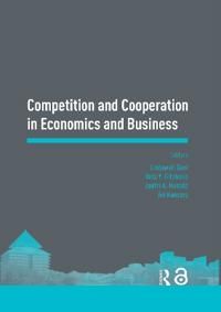 Competition and Cooperation in Economics and Business