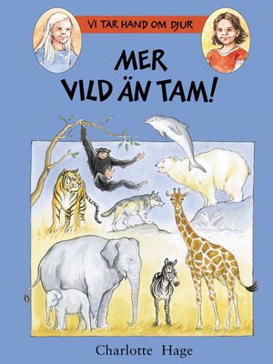 Mer vild än tam! | 1:a upplagan