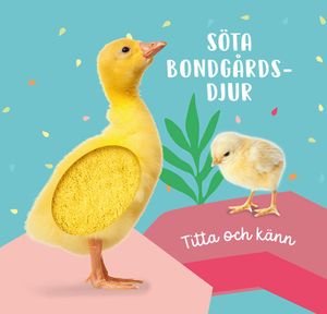 Titta och känn: Söta bondgårdsdjur | 1:a upplagan