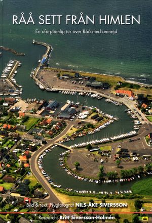 Råå sett från himlen - En oförglömlig tur över Råå med omnejd