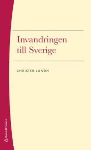 Invandringen till Sverige | 3:e upplagan