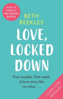 Love, Locked Down - the debut novel from the author of Netflix sensation Th