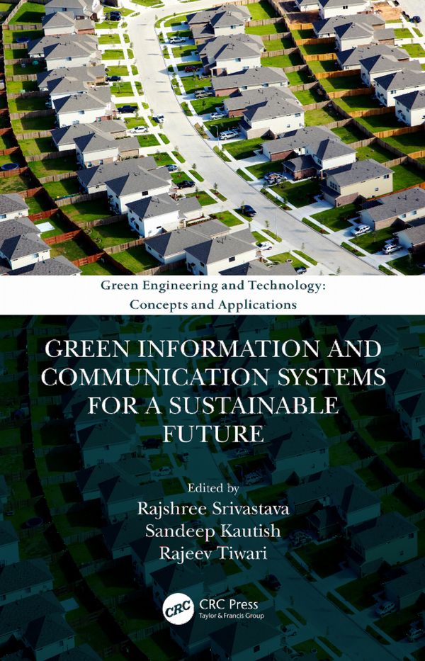 Green Information and Communication Systems for a Sustainable Future | 1:a upplagan