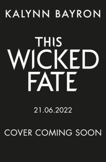 This Wicked Fate - from the author of the TikTok sensation Cinderella is De