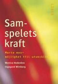 Samspelets kraft - Marte meo - möjlighet till utveckling | 1:a upplagan