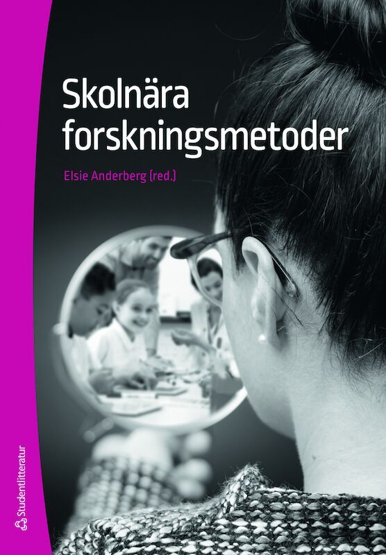 Skolnära forskningsmetoder | 1:a upplagan