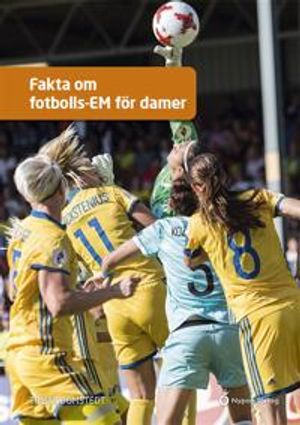 Fakta om fotbolls-EM för damer | 1:a upplagan