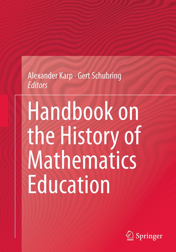 Handbook on the History of Mathematics Education | 1:a upplagan
