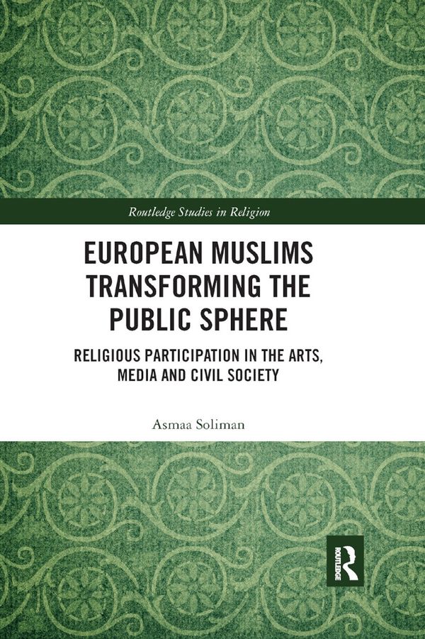 European Muslims Transforming the Public Sphere | 1:a upplagan