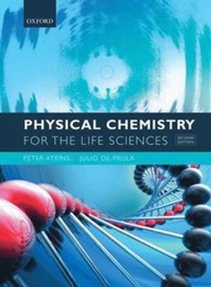 Physical Chemistry for the Life Sciences |  2:e upplagan