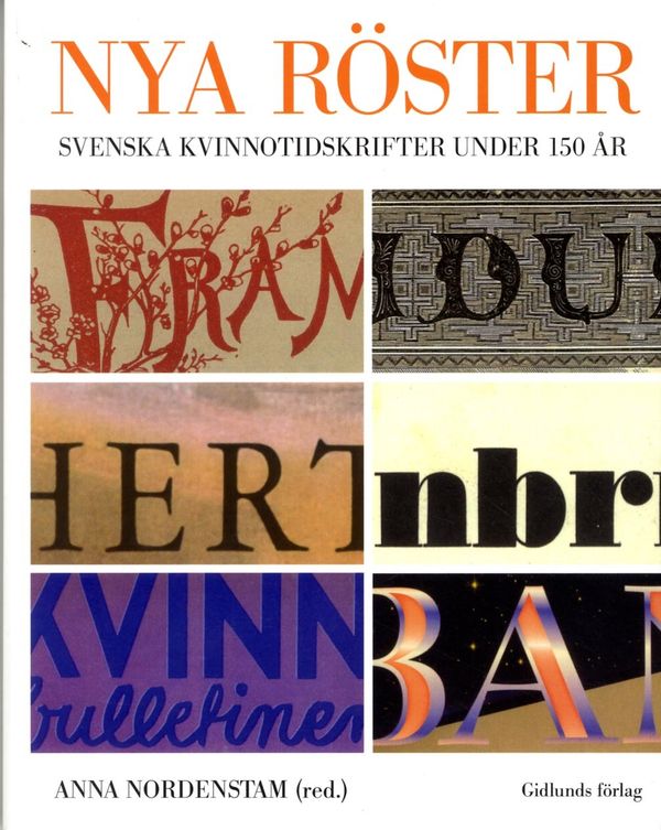 Nya röster : svenska kvinnotidskrifter under 150 år | 1:a upplagan