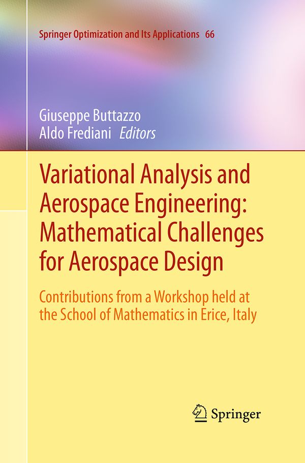 Variational Analysis and Aerospace Engineering: Mathematical Challenges for Aerospace Design | 1:a upplagan