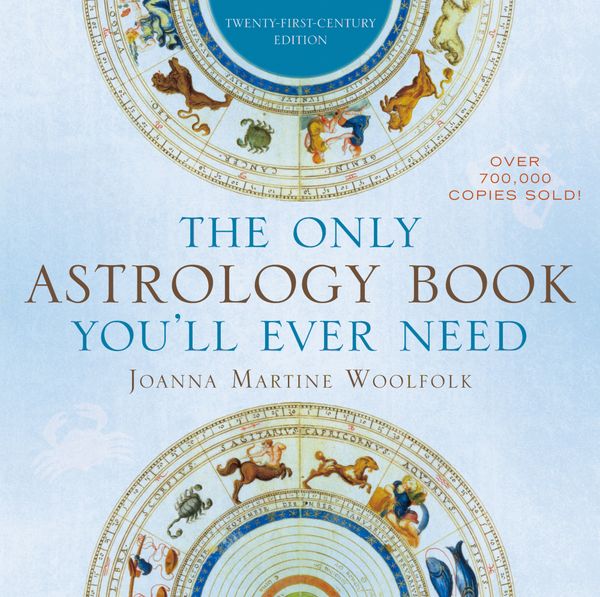 The Only Astrology Book You'll Ever Need | 8 021:a upplagan