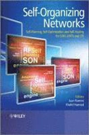 Self-Organizing Networks: Self-Planning, Self-Optimization and Self-Healing for GSM, UMTS and LTE | 1:a upplagan