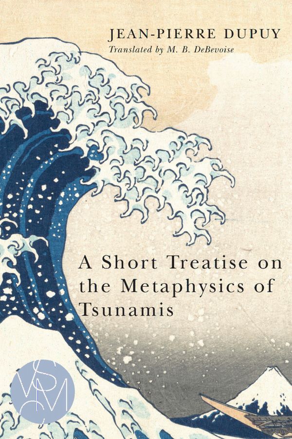 A Short Treatise on the Metaphysics of Tsunamis | 0:e upplagan
