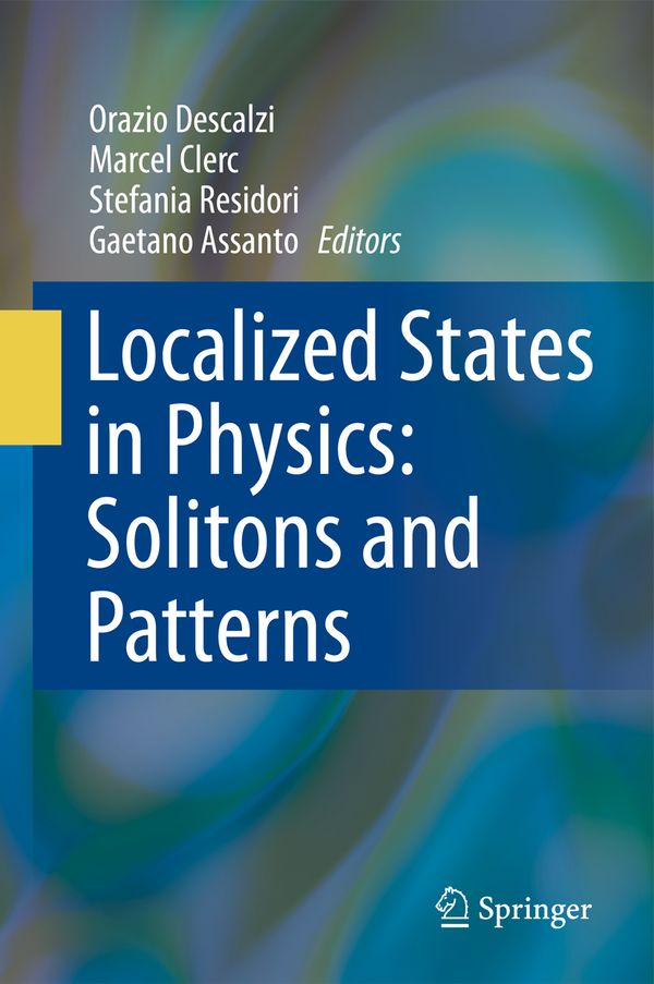 Localized States in Physics: Solitons and Patterns | 1:a upplagan