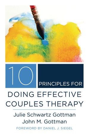10 Principles for Doing Effective Couples Therapy | 0:e upplagan