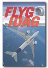 Flyg idag : flygets årsbok 2013 | 0:e upplagan