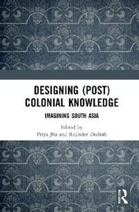 Designing (Post) Colonial Knowledge