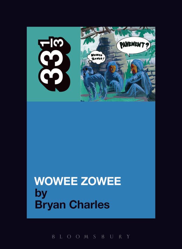 Pavement's Wowee Zowee | 0:e upplagan