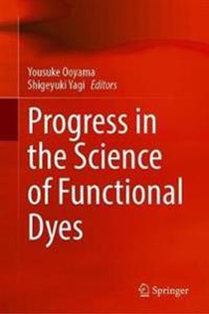 Progress in the Science of Functional Dyes | 1:a upplagan