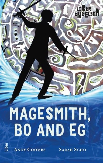 Magesmith, Bo and Eg : Book Two | 1:a upplagan
