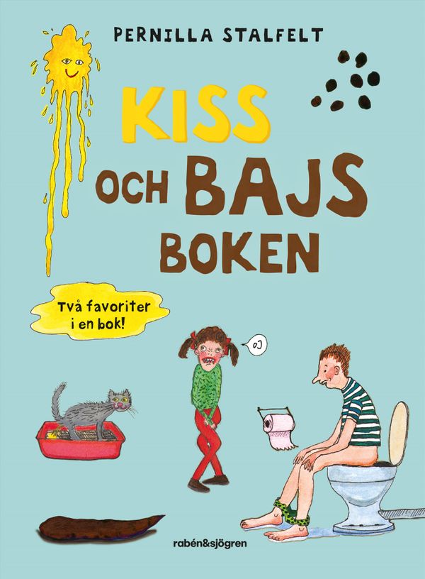Kiss- och bajsboken : Samlingsvolym | 1:a upplagan