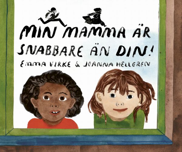 Min mamma är snabbare än din! | 1:a upplagan