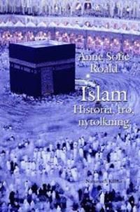 Islam : Historia, tro, nytolkning | 1:a upplagan