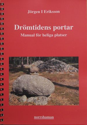 Drömtidens portar - Manual för heliga platser | 1:a upplagan