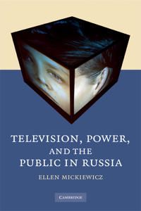 Television, Power, and the Public in Russia | 0:e upplagan