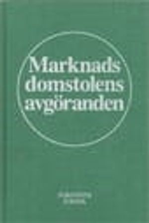 Marknadsdomstolens avgöranden 2008 | 30:e upplagan