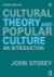 Cultural Theory and Popular Culture