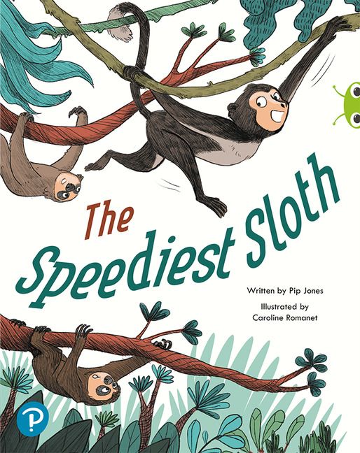 Bug Club Shared Reading: The Speediest Sloth (Year 2) | 0:e upplagan