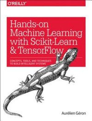 Hands-On Machine Learning with Scikit-Learn and TensorFlow | 1:a upplagan