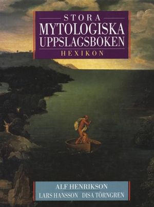 Stora mytologiska uppslagsboken/Hexikon